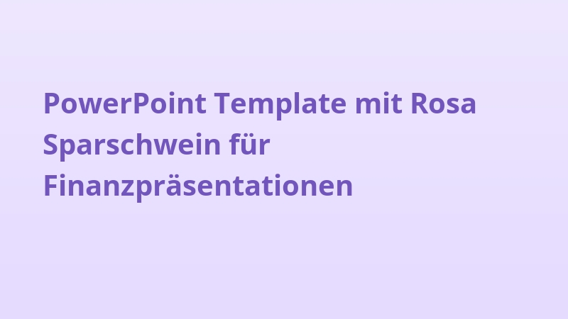 PowerPoint Template mit Rosa Sparschwein für Finanzpräsentationen