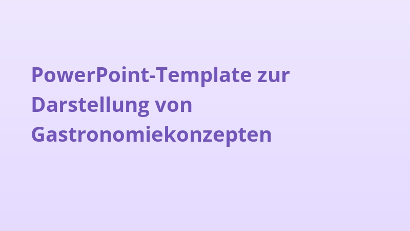 PowerPoint-Template zur Darstellung von Gastronomiekonzepten