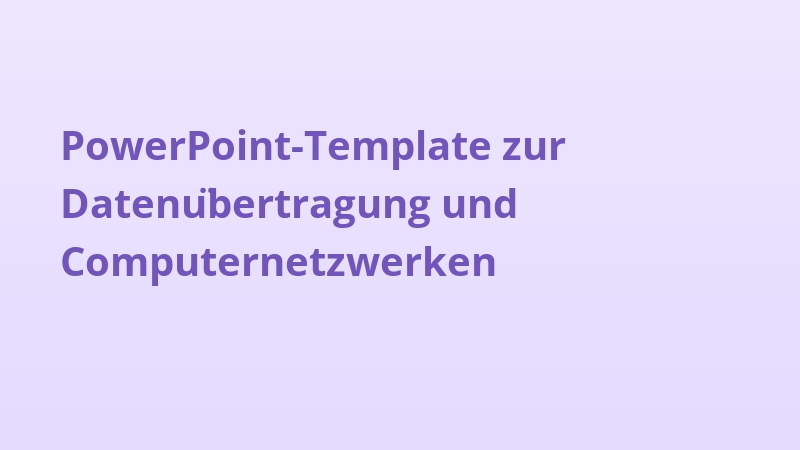 PowerPoint-Template zur Datenübertragung und Computernetzwerken