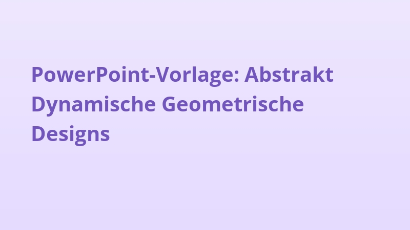 PowerPoint-Vorlage: Abstrakt Dynamische Geometrische Designs
