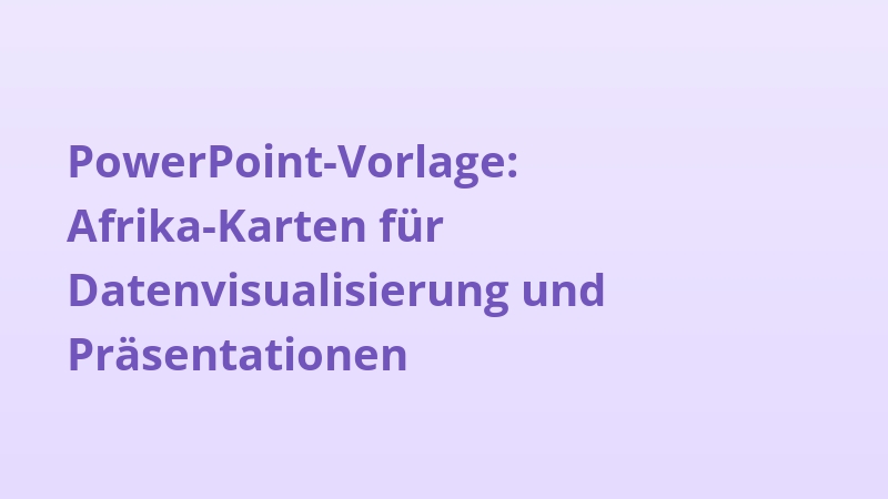 PowerPoint-Vorlage: Afrika-Karten für Datenvisualisierung und Präsentationen