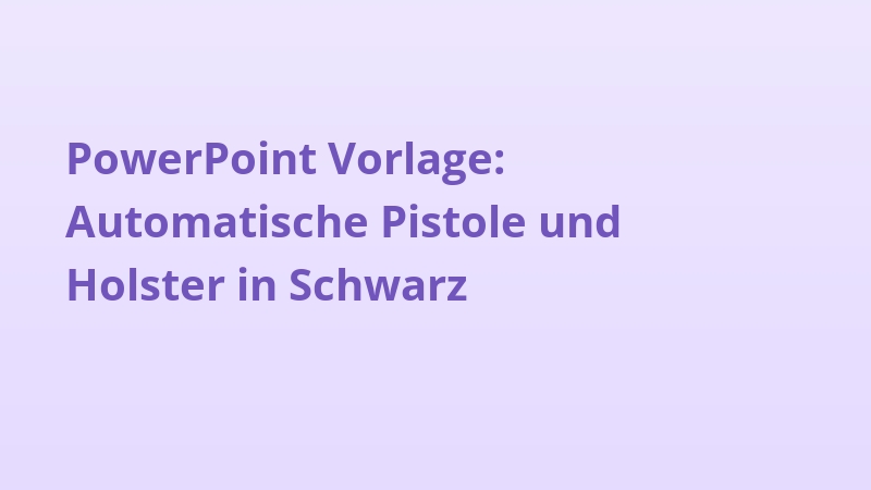 PowerPoint Vorlage: Automatische Pistole und Holster in Schwarz