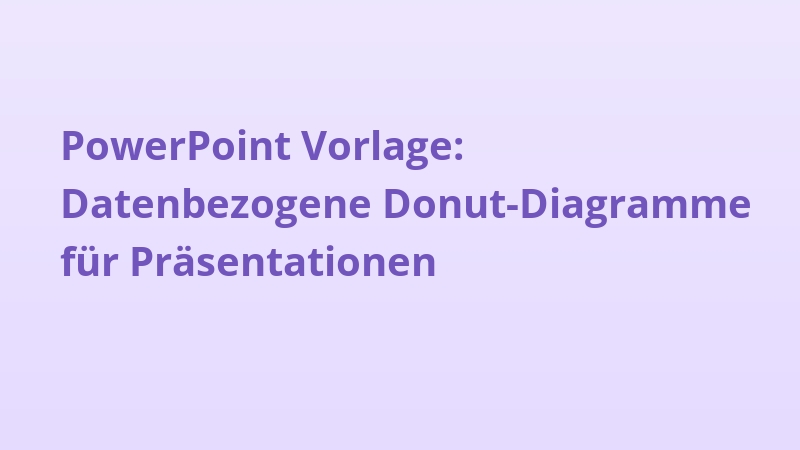 PowerPoint Vorlage: Datenbezogene Donut-Diagramme für Präsentationen