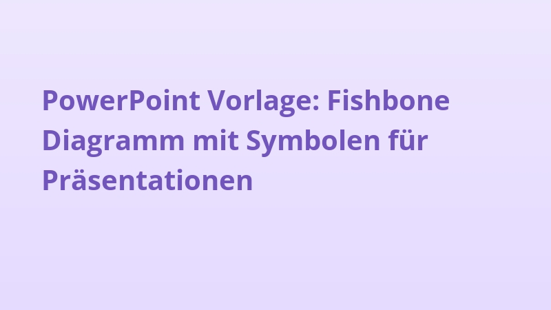 PowerPoint Vorlage: Fishbone Diagramm mit Symbolen für Präsentationen