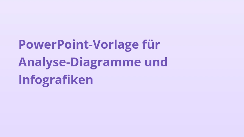 PowerPoint-Vorlage für Analyse-Diagramme und Infografiken