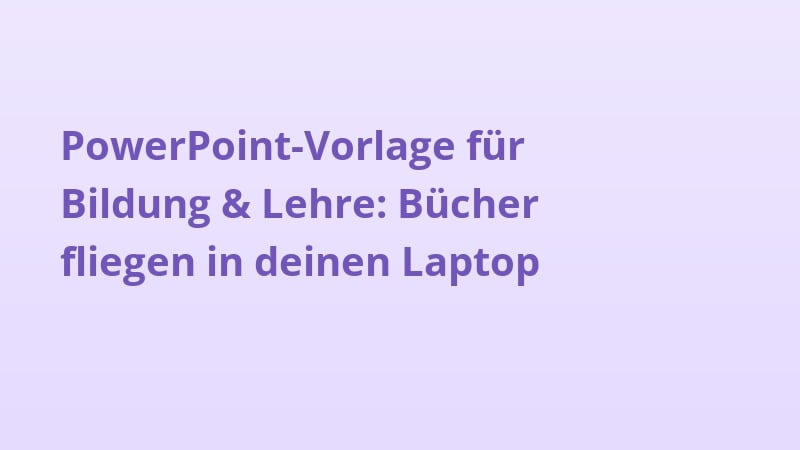 PowerPoint-Vorlage für Bildung & Lehre: Bücher fliegen in deinen Laptop