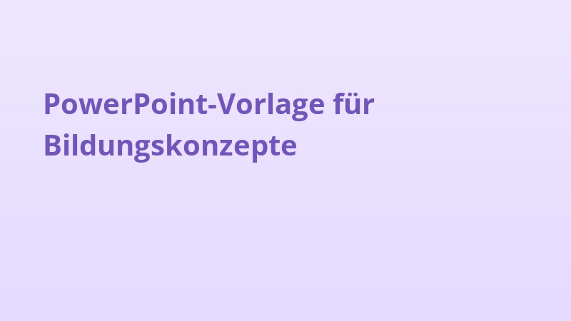 PowerPoint-Vorlage für Bildungskonzepte