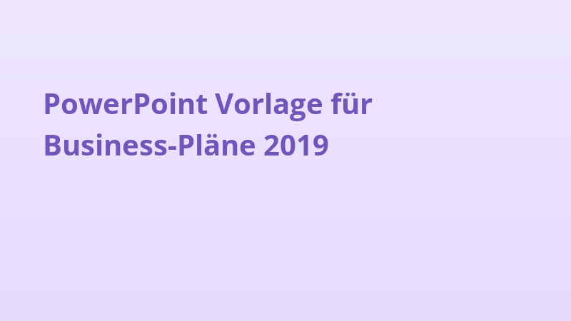 PowerPoint Vorlage für Business-Pläne 2019
