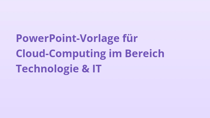 PowerPoint-Vorlage für Cloud-Computing im Bereich Technologie & IT