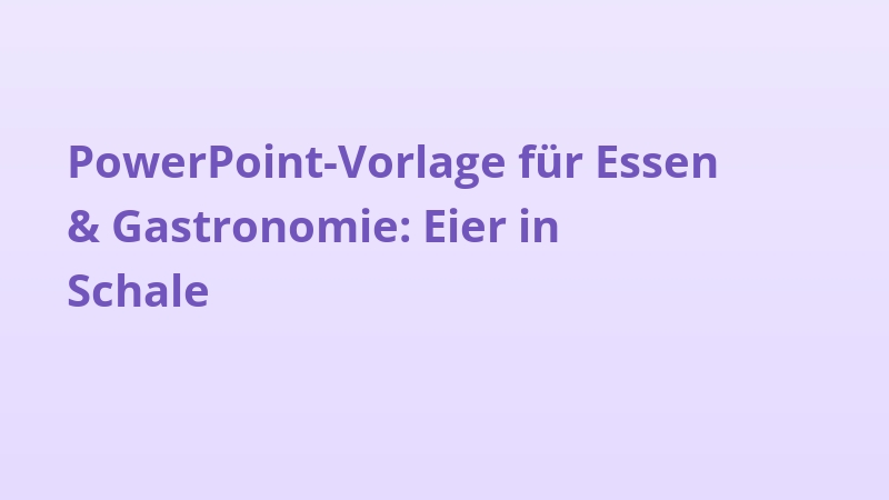 PowerPoint-Vorlage für Essen & Gastronomie: Eier in Schale