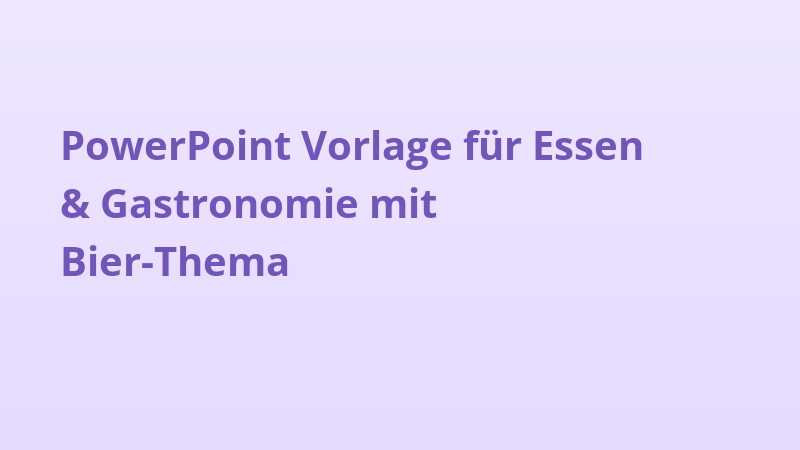 PowerPoint Vorlage für Essen & Gastronomie mit Bier-Thema
