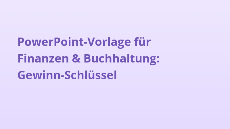 PowerPoint-Vorlage für Finanzen & Buchhaltung: Gewinn-Schlüssel