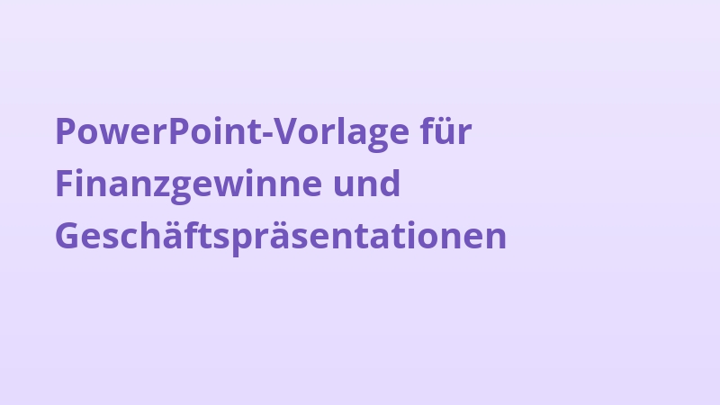 PowerPoint-Vorlage für Finanzgewinne und Geschäftspräsentationen