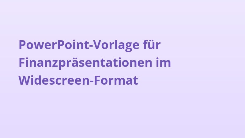 PowerPoint-Vorlage für Finanzpräsentationen im Widescreen-Format