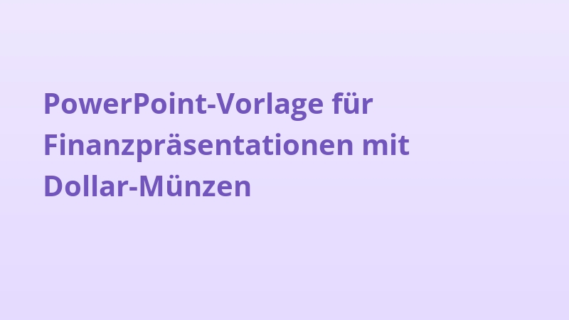 PowerPoint-Vorlage für Finanzpräsentationen mit Dollar-Münzen