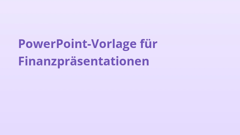PowerPoint-Vorlage für Finanzpräsentationen