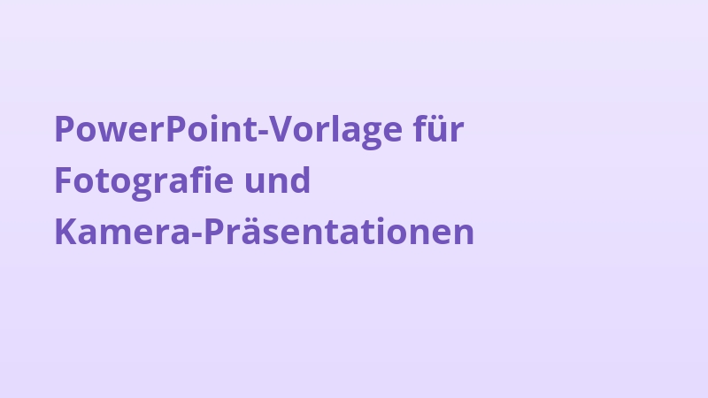 PowerPoint-Vorlage für Fotografie und Kamera-Präsentationen