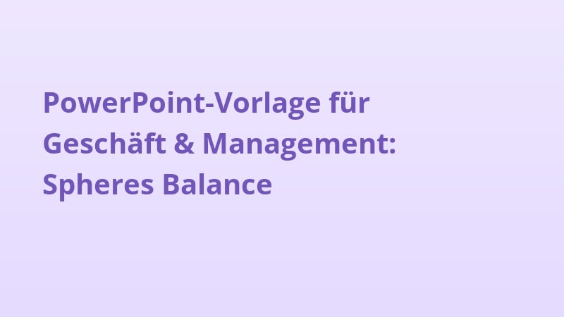 PowerPoint-Vorlage für Geschäft & Management: Spheres Balance
