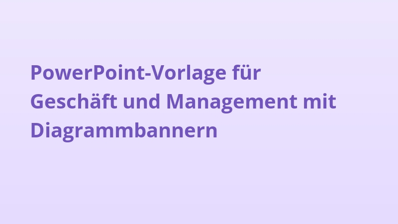 PowerPoint-Vorlage für Geschäft und Management mit Diagrammbannern
