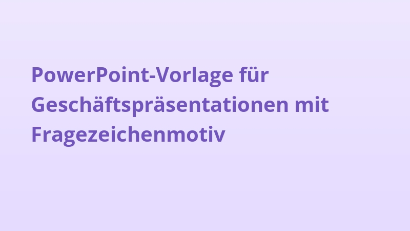 PowerPoint-Vorlage für Geschäftspräsentationen mit Fragezeichenmotiv