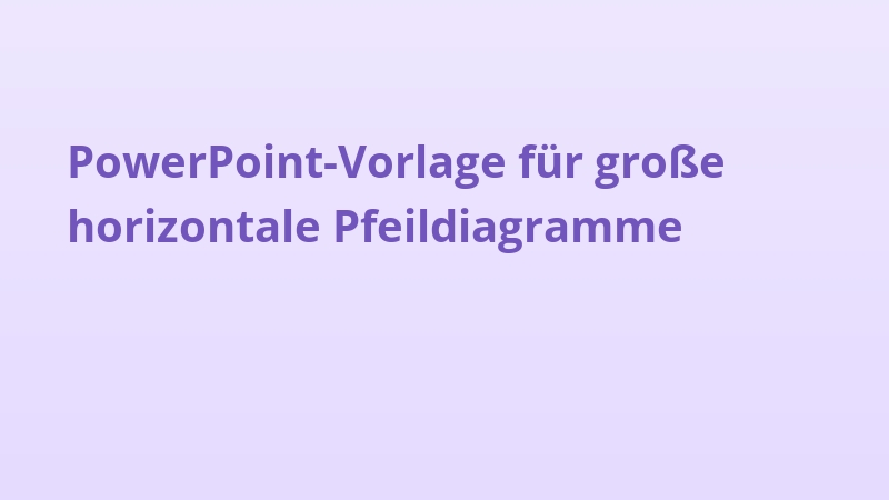 PowerPoint-Vorlage für große horizontale Pfeildiagramme