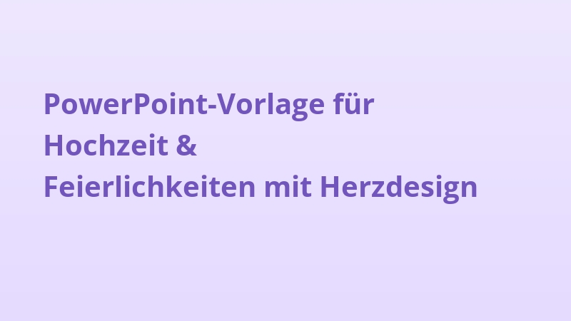 PowerPoint-Vorlage für Hochzeit & Feierlichkeiten mit Herzdesign