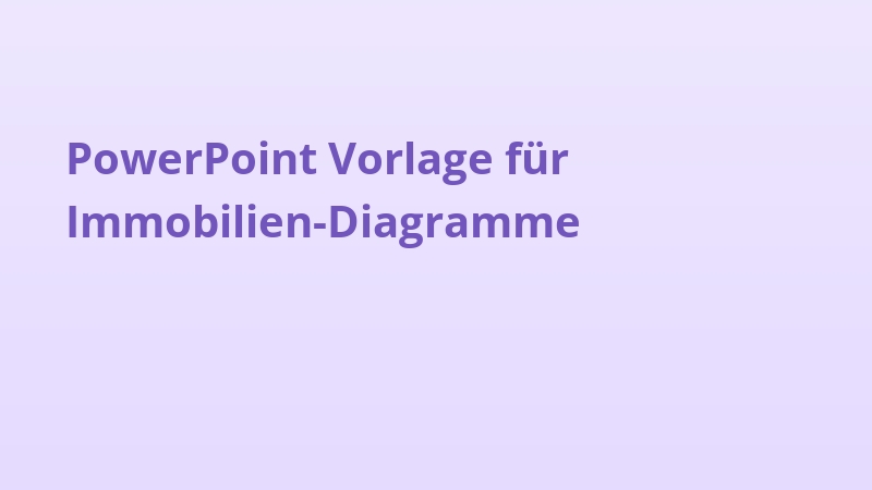 PowerPoint Vorlage für Immobilien-Diagramme