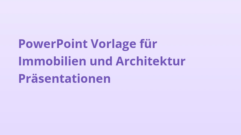 PowerPoint Vorlage für Immobilien und Architektur Präsentationen
