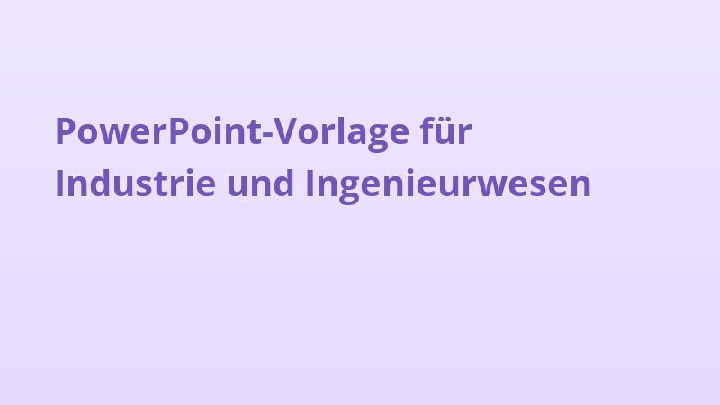 PowerPoint-Vorlage für Industrie und Ingenieurwesen