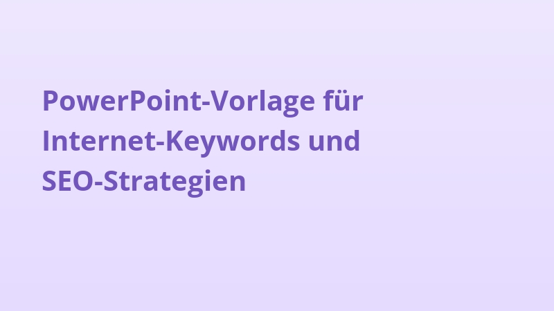 PowerPoint-Vorlage für Internet-Keywords und SEO-Strategien