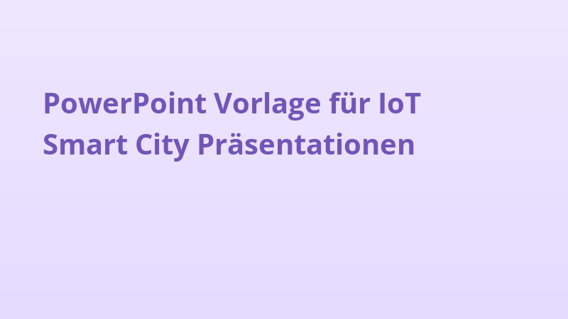 PowerPoint Vorlage für IoT Smart City Präsentationen