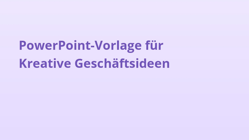PowerPoint-Vorlage für Kreative Geschäftsideen