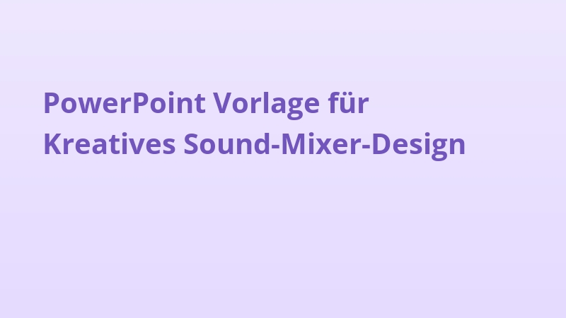 PowerPoint Vorlage für Kreatives Sound-Mixer-Design