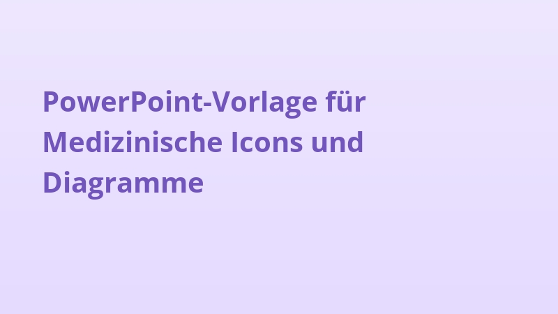 PowerPoint-Vorlage für Medizinische Icons und Diagramme