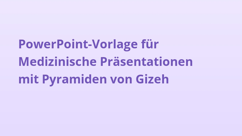 PowerPoint-Vorlage für Medizinische Präsentationen mit Pyramiden von Gizeh