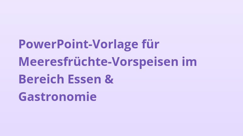 PowerPoint-Vorlage für Meeresfrüchte-Vorspeisen im Bereich Essen & Gastronomie