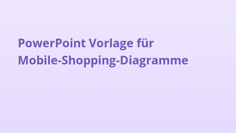 PowerPoint Vorlage für Mobile-Shopping-Diagramme