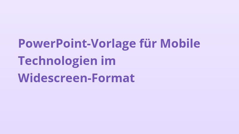 PowerPoint-Vorlage für Mobile Technologien im Widescreen-Format