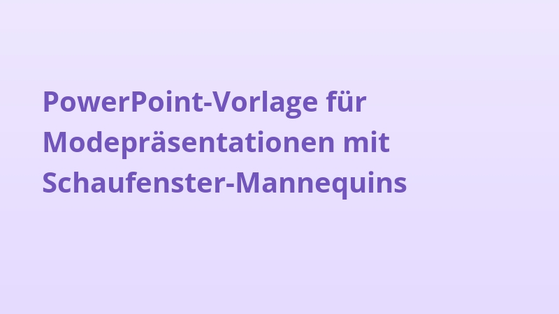 PowerPoint-Vorlage für Modepräsentationen mit Schaufenster-Mannequins