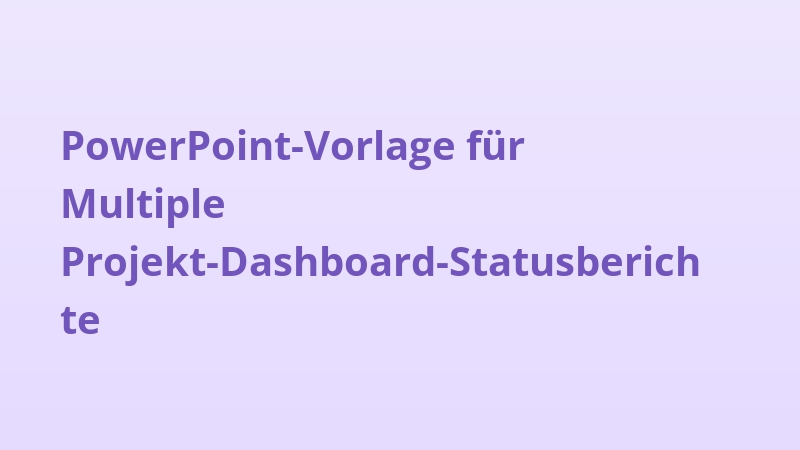 PowerPoint-Vorlage für Multiple Projekt-Dashboard-Statusberichte