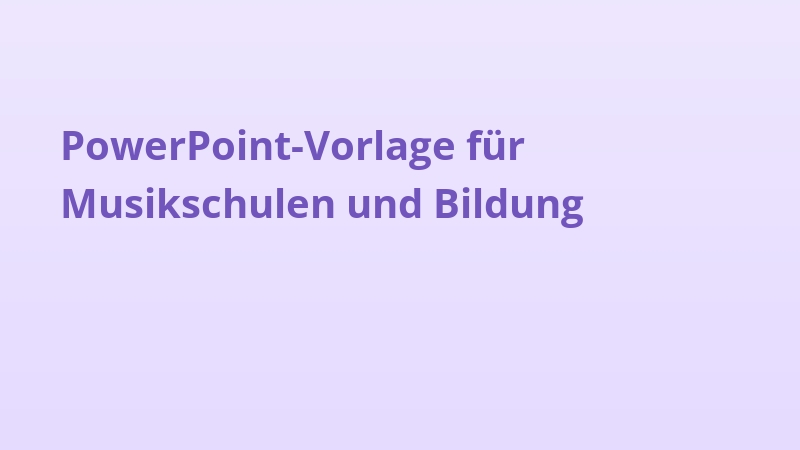 PowerPoint-Vorlage für Musikschulen und Bildung