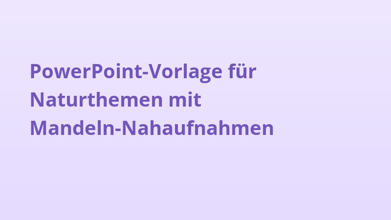 PowerPoint-Vorlage für Naturthemen mit Mandeln-Nahaufnahmen