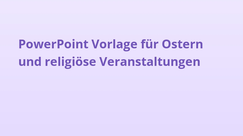 PowerPoint Vorlage für Ostern und religiöse Veranstaltungen