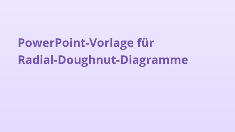PowerPoint-Vorlage für Radial-Doughnut-Diagramme