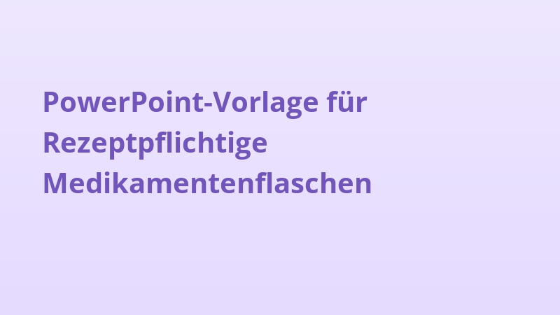 PowerPoint-Vorlage für Rezeptpflichtige Medikamentenflaschen