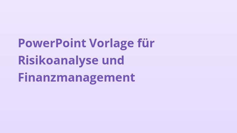 PowerPoint Vorlage für Risikoanalyse und Finanzmanagement