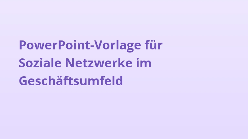 PowerPoint-Vorlage für Soziale Netzwerke im Geschäftsumfeld