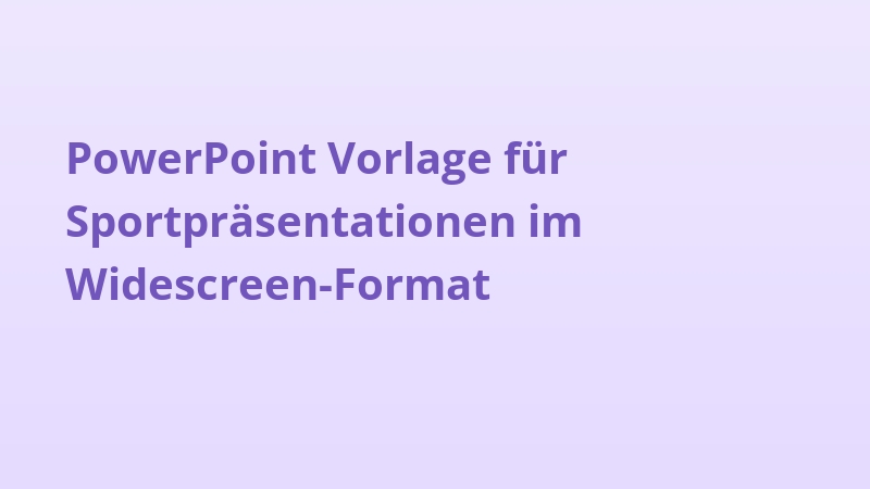 PowerPoint Vorlage für Sportpräsentationen im Widescreen-Format