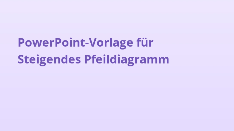 PowerPoint-Vorlage für Steigendes Pfeildiagramm