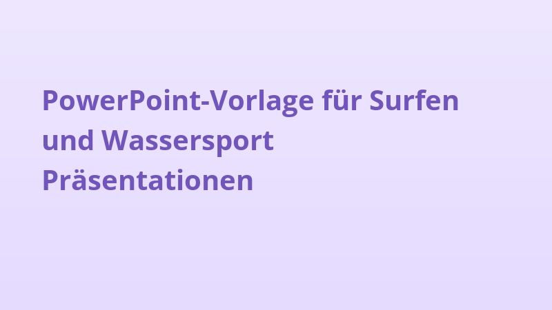 PowerPoint-Vorlage für Surfen und Wassersport Präsentationen